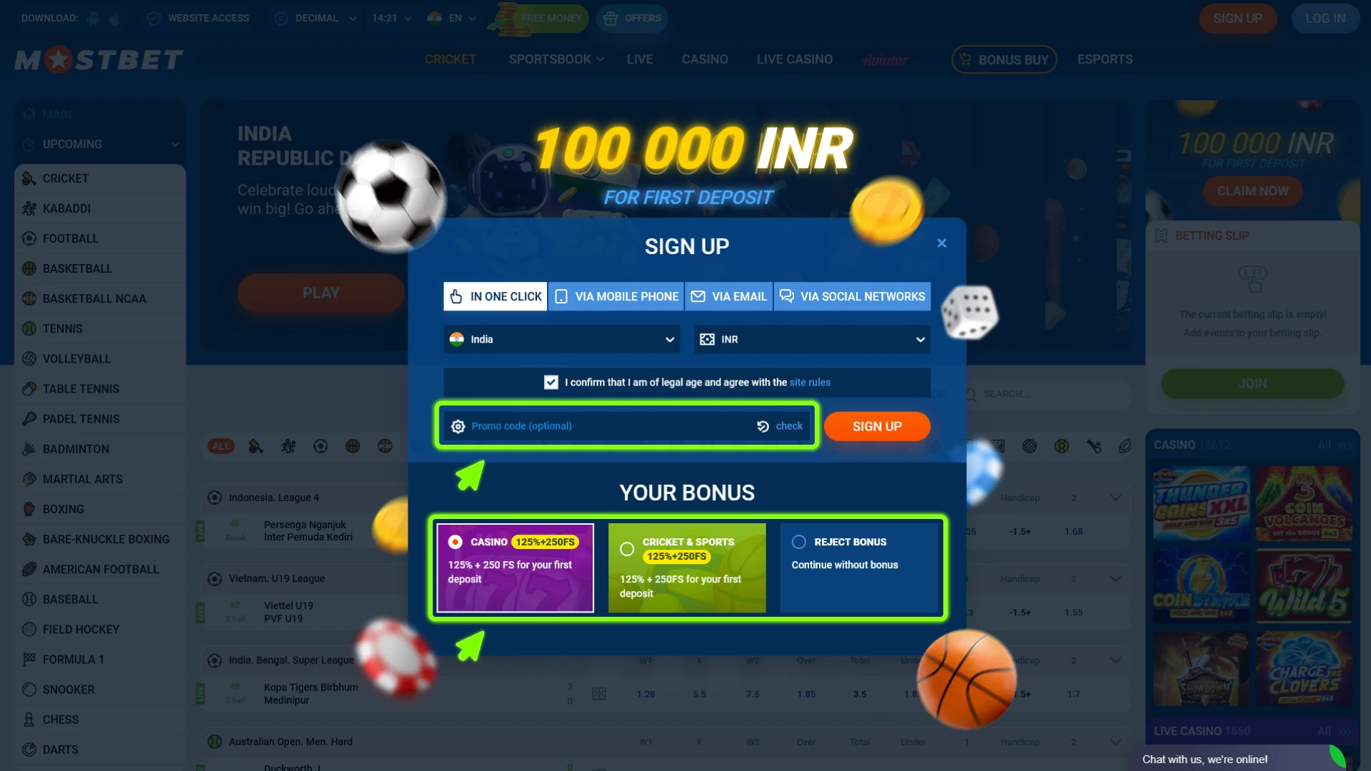 Apply a promo code during registration to claim a Mostbet bonus.