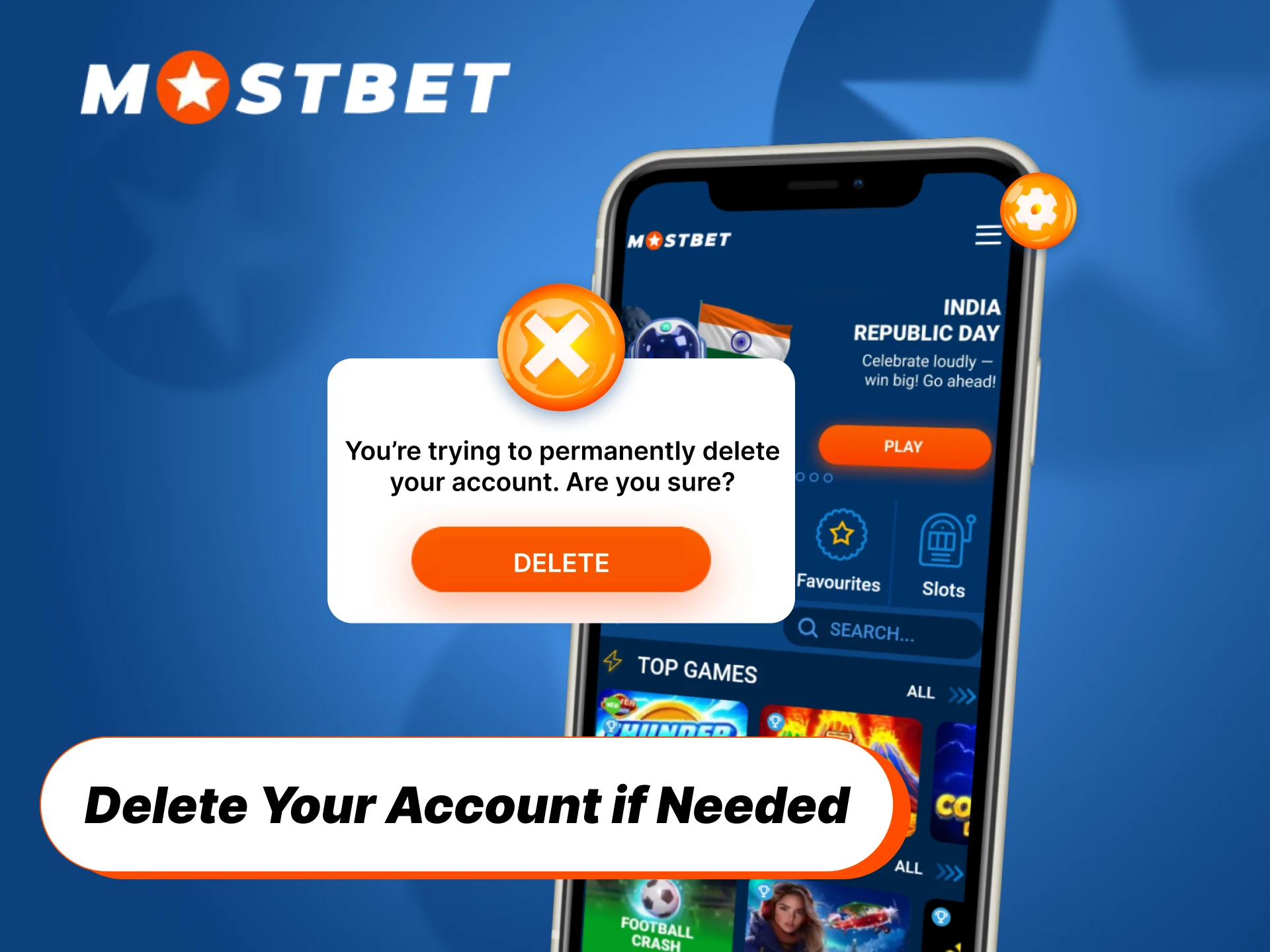Follow the steps to delete your Mostbet account completely.