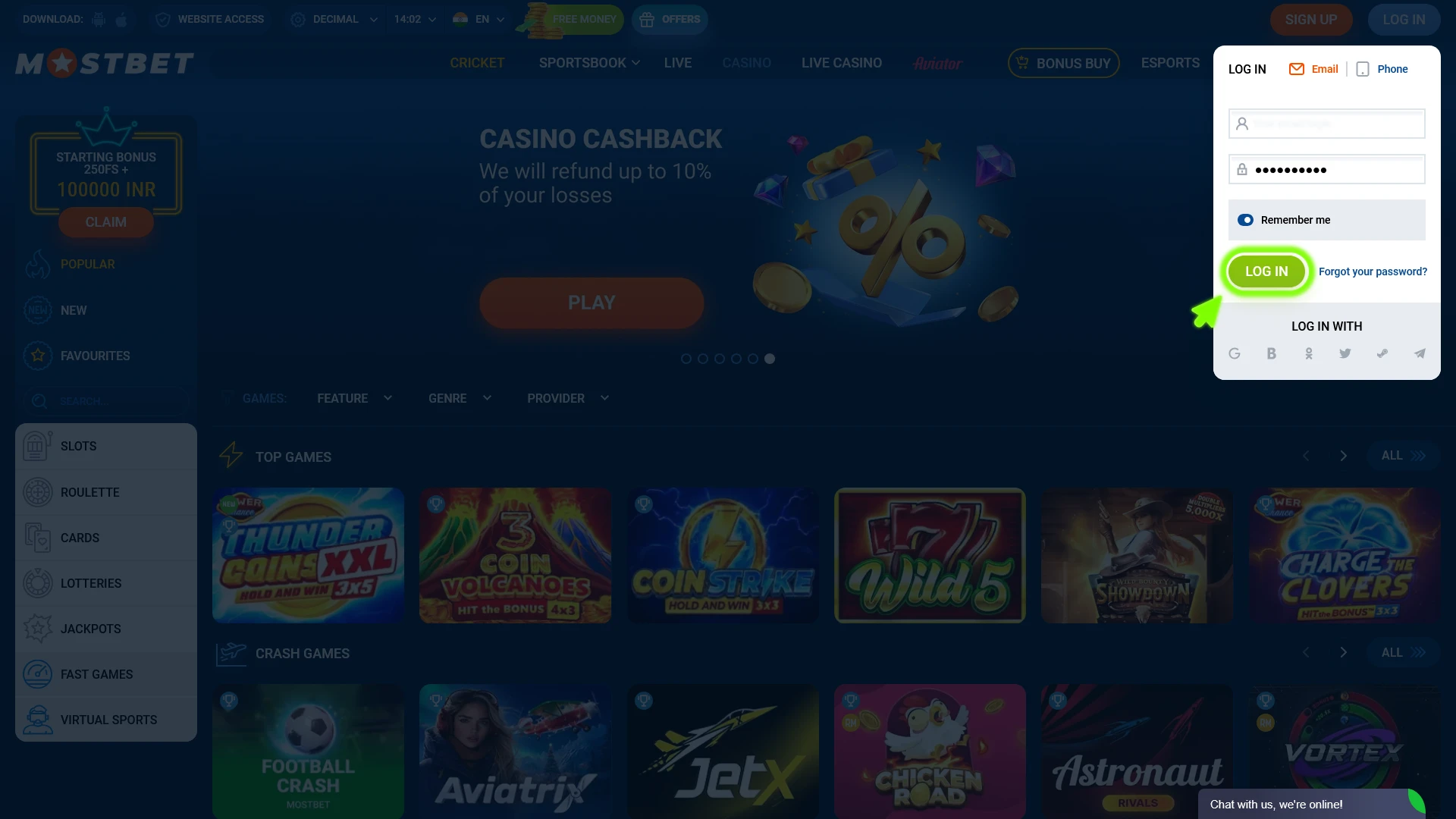 Click the button to perform a Mostbet login or use social networks.