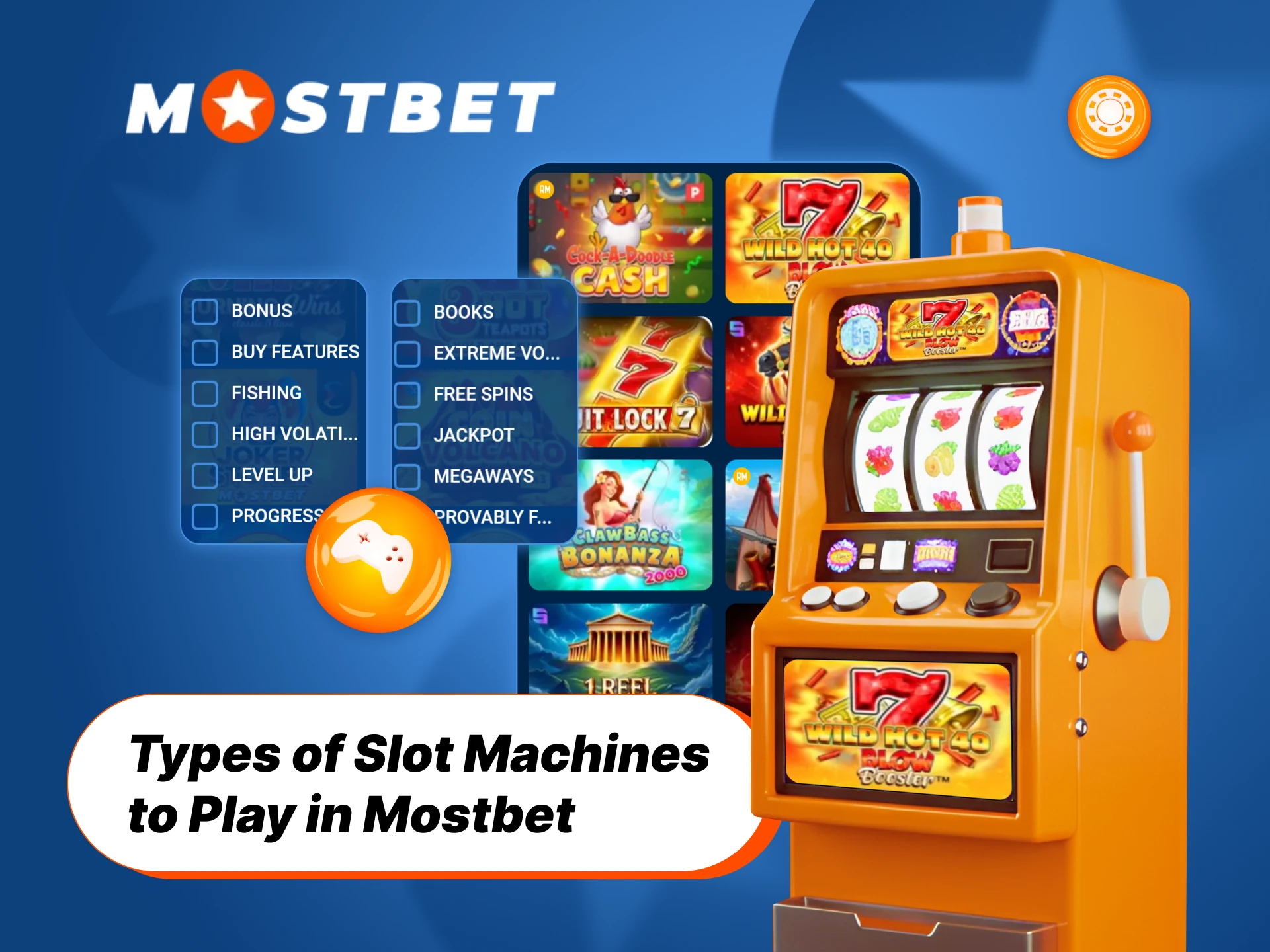 Discover diverse types of Mostbet slots and find your favorite game.